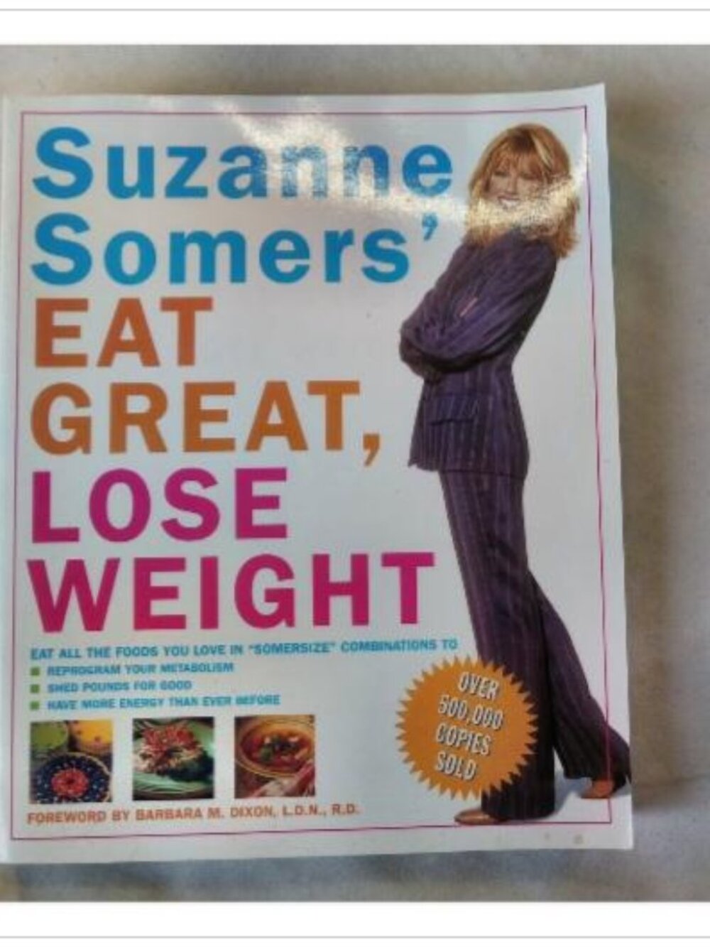 Suzanne Somers' Eat Great, Lose Weight 1999 First Paperback Edition Book Novel